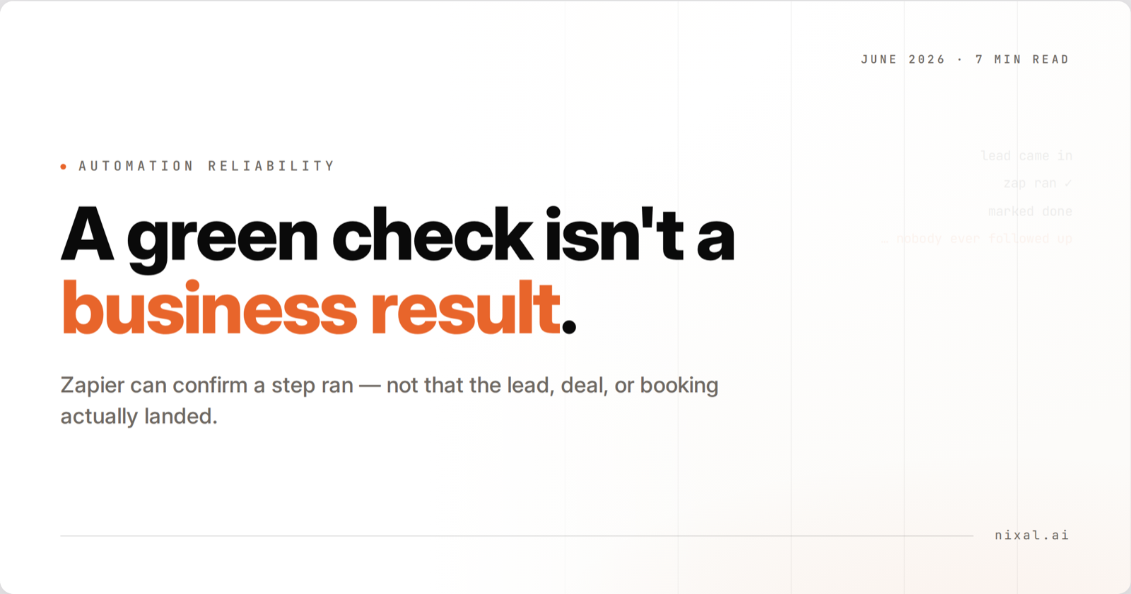 Zapier Silent Failure: When a Zap Says It Worked, But the Lead Never Made It to Sales